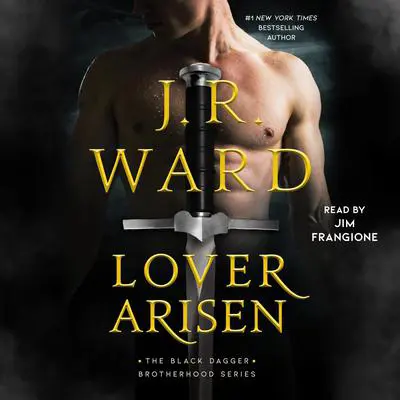 Lover Arisen Audibook, by J. R. Ward