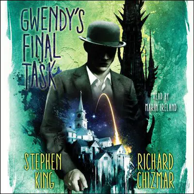 Gwendy's Final Task Audibook, by Stephen King