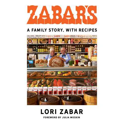 Zabar's: A Family Story, with Recipes Audibook, by Lori Zabar