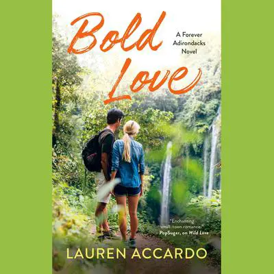 Bold Love Audibook, by Lauren Accardo