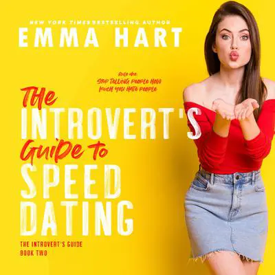 The Introvert's Guide to Speed Dating Audibook, by Emma Hart