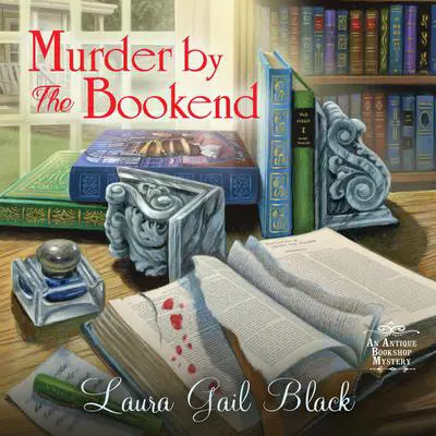 Murder by the Bookend Audibook, by Laura Gail Black