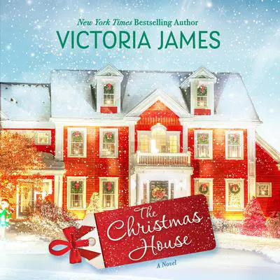 The Christmas House Audibook, by Victoria James