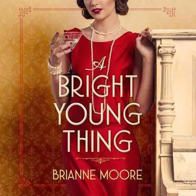 A Bright Young Thing Audibook, by Brianne Moore