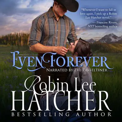 Even Forever Audibook, by Robin Lee Hatcher