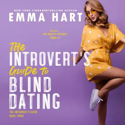 The Introvert's Guide to Blind Dating Audibook, by Emma Hart