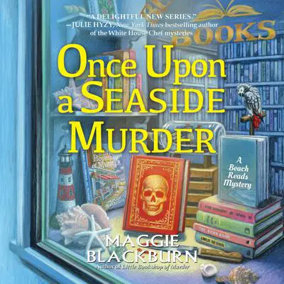 Once Upon a Seaside Murder Audibook, by Maggie Blackburn