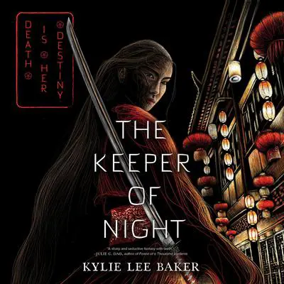 The Keeper of Night Audibook, by Kylie Lee Baker