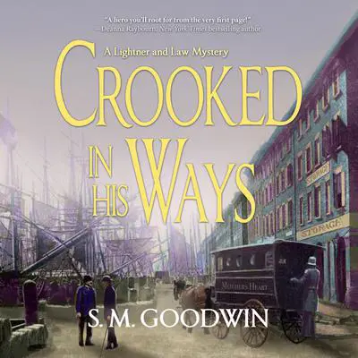 Crooked in His Ways Audibook, by S. M. Goodwin