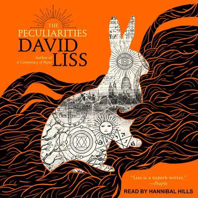 The Peculiarities Audibook, by David Liss