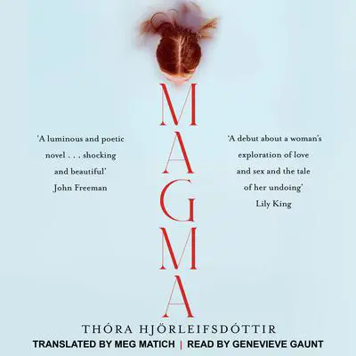 Magma: A Novel Audibook, by Thóra Hjörleifsdóttir