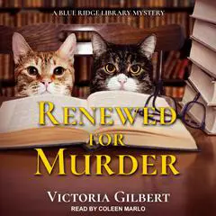 Renewed for Murder: A Blue Ridge Library Mystery Audibook, by Victoria Gilbert