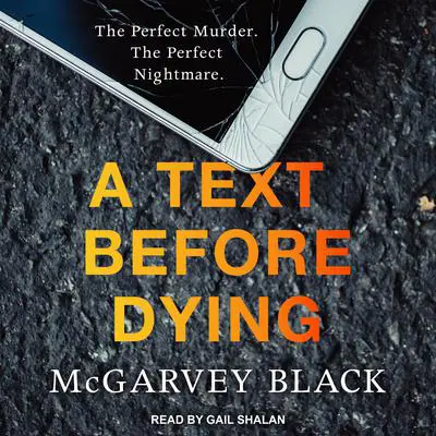 A Text Before Dying Audibook, by McGarvey Black