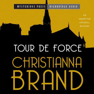 Tour de Force Audibook, by Christianna Brand