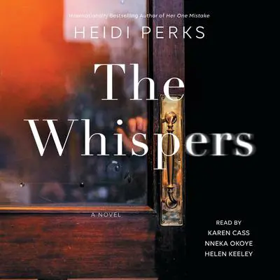 The Whispers: A Novel Audibook, by Heidi Perks