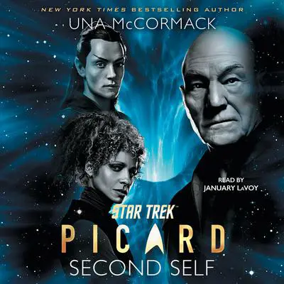 Star Trek: Picard: Second Self Audibook, by Una McCormack