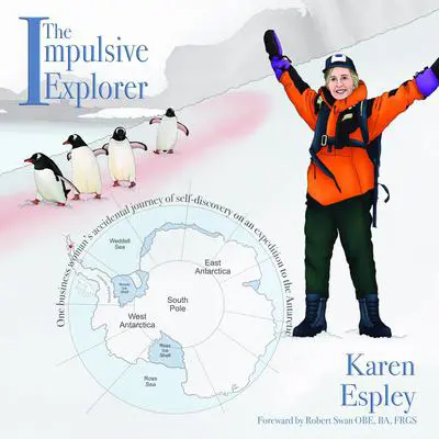 The Impulsive Explorer Audibook, by Karen Espley