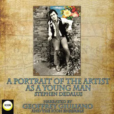 A Portrait of the Artist as a Young Man Audibook, by Stephen Dedalus