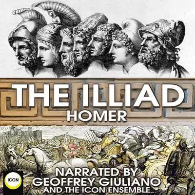 The Iliad Audibook, by Homer