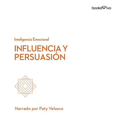 Influencia y persuasión Audibook, by Linda A. Hill