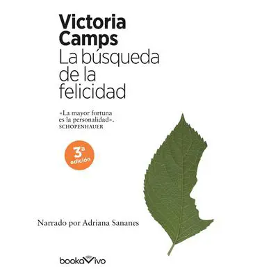 La búsqueda de la felicidad Audibook, by Victoria Camps
