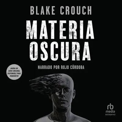 Materia oscura Audibook, by Blake Crouch
