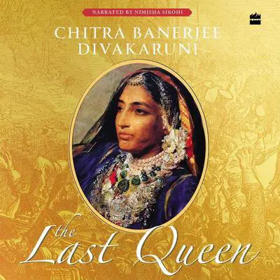 The Last Queen Audibook, by Chitra Banerjee Divakaruni