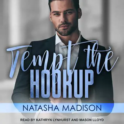 Tempt The Hookup Audibook, by Natasha Madison