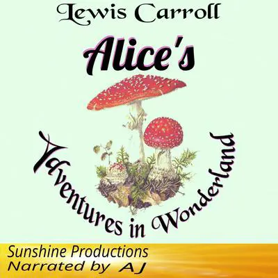 Alice's Adventures In Wonderland Audibook, by Lewis Carroll