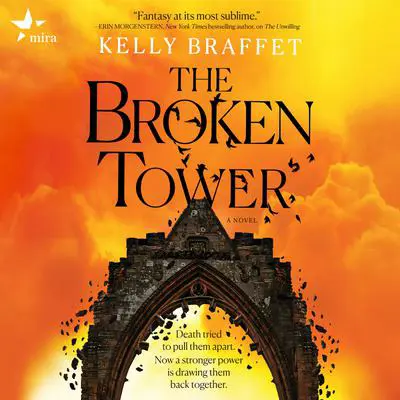 The Broken Tower Audibook, by Kelly Braffet