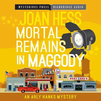 Mortal Remains in Maggody Audibook, by Joan Hess