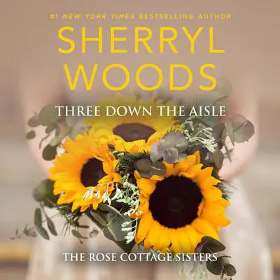 Three Down the Aisle Audibook, by Sherryl Woods