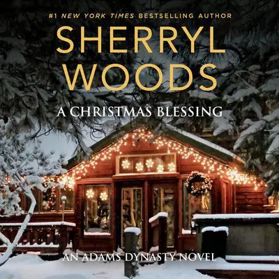 A Christmas Blessing Audibook, by Sherryl Woods