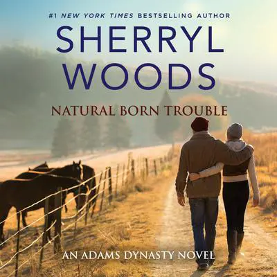 Natural Born Trouble Audibook, by Sherryl Woods