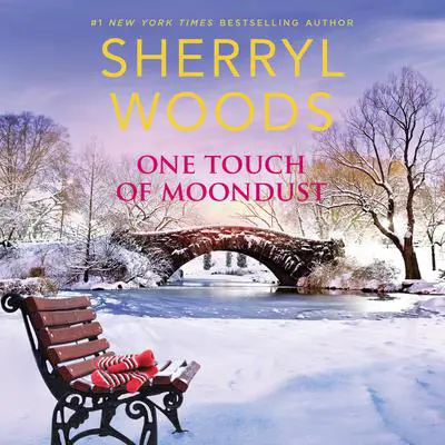 One Touch of Moondust Audibook, by Sherryl Woods