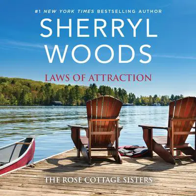 The Laws of Attraction Audibook, by Sherryl Woods