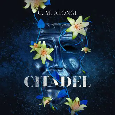 Citadel Audibook, by C. M. Alongi