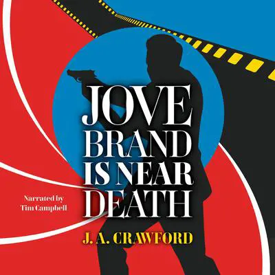 Jove Brand Is Near Death Audibook, by J. A. Crawford