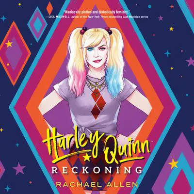 Harley Quinn: Reckoning Audibook, by Rachael Allen