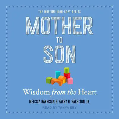 Mother to Son: Wisdom from the Heart Audibook, by Harry Harrison