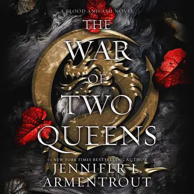 The War of Two Queens Audibook, by Jennifer L. Armentrout