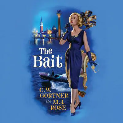The Bait Audibook, by C. W. Gortner