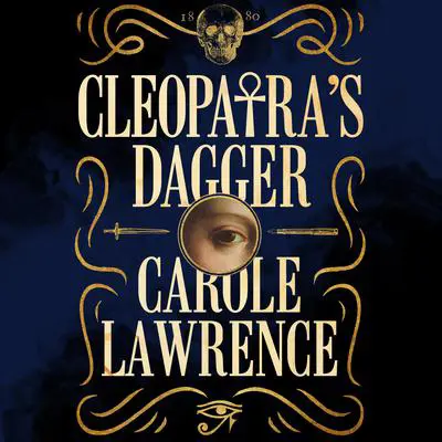 Cleopatra's Dagger Audibook, by Carole Lawrence