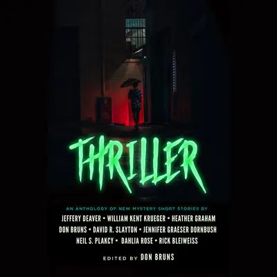 Thriller: An Anthology of New Mystery Short Stories Audibook, by Don Bruns