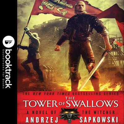 The Tower of Swallows: Booktrack Edition Audibook, by Andrzej Sapkowski