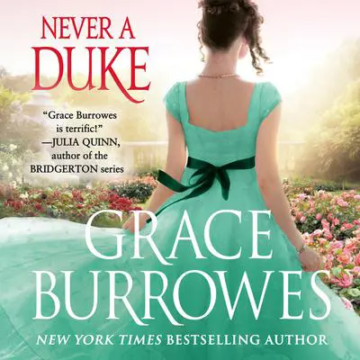 Never a Duke Audibook, by Grace Burrowes