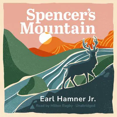 Spencer’s Mountain Audibook, by Earl Hamner