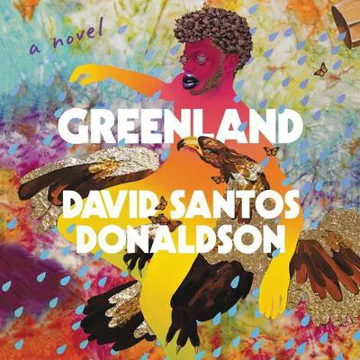 Greenland: A Novel Audibook, by David Santos-Donaldson