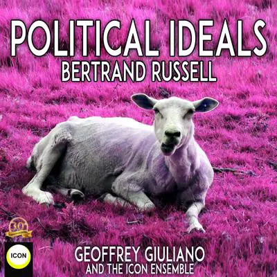 Political Ideals Audibook, by Bertrand Russel