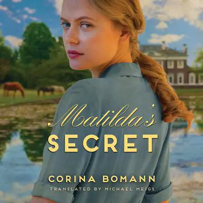 Matilda's Secret Audibook, by Corina Bomann